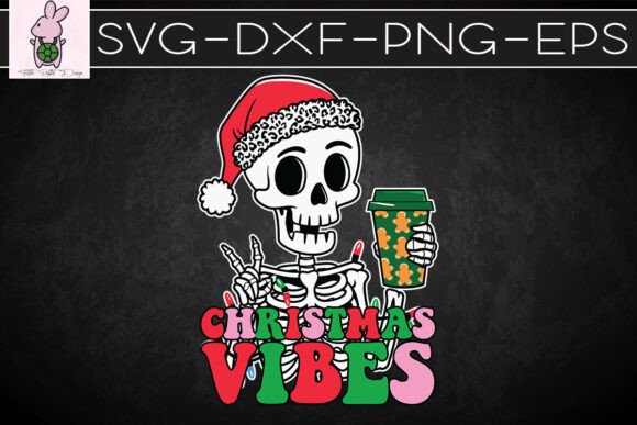 Christmas Vibes Skeleton Season SVG: Graphics for Crafts