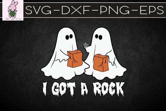 Funny Boo Ghost Scary I Got a Rock SVG Graphics for Crafts