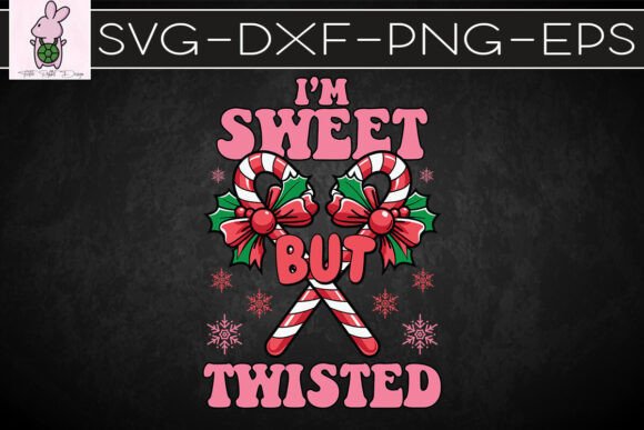 Funny Xmas I'm Sweet but Twisted SVG