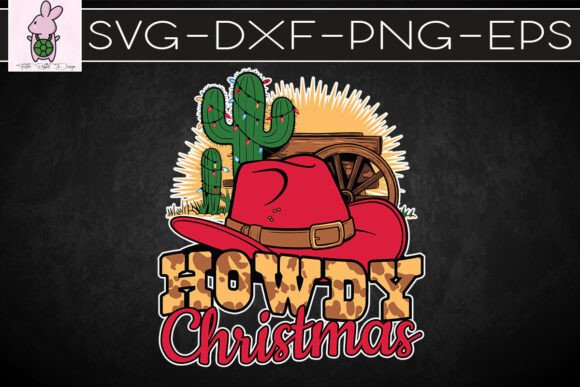 Howdy Christmas Merry Christmas SVG Graphics for Crafts