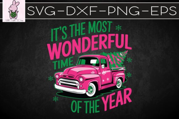 It’s the Most Wonderful Pink Truck SVG: Crafts & Graphics