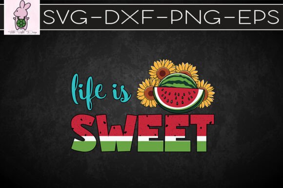 Life Is Sweet Watermelon Summer SVG: Graphics for Crafts & Content