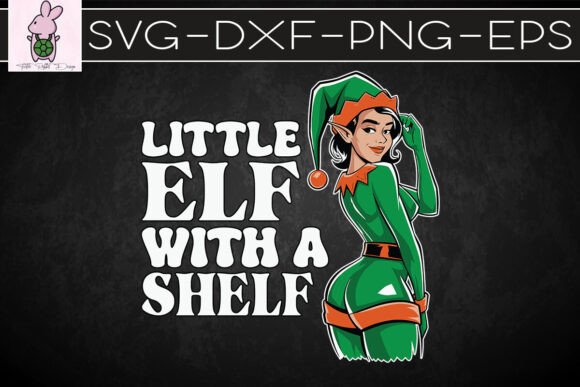Little Elf with a Shelf Christmas SVG: Crafts & Graphics
