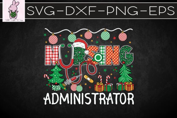 Merry Xmas Nursing Administrator SVG: Graphics for Crafts