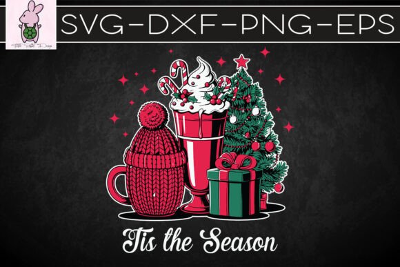 Tis the Season Christmas Coffee SVG: Graphics for Crafts & Campaigns