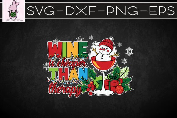 Wine Is Cheaper Than Therapy Xmas SVG: Graphics for Crafts & Humor-Driven Brands